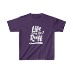 Life Can Be Ruff Tee  (Youth)
