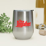 The Dogfather  - Wine Tumbler
