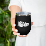 The Dogfather  - Wine Tumbler