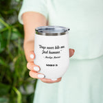 "Dogs Never Bite Me. Just humans" - Wine Tumbler
