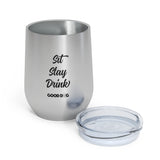 Sit. Stay. Drink. - Wine Tumbler